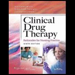 Clinical Drug Therapy: Rationales for Nursing Practice   With DVD and 4/E Atlas