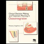 Clinical Decision Making & Treatment Planning in Osseointegration