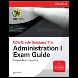 OCA Oracle Database 11g  Administration Examination Guide