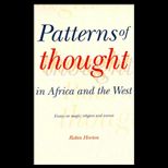 Patterns of Thought in Africa and the West : Essays on Magic, Religion and Science