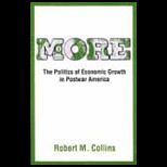 More  Politics of Economics Growth in Postwar America
