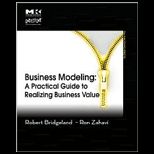 Business Modeling A Practical Guide to Realizing Business Value