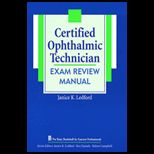Certified Ophthalmic Tech. Examination Rev.