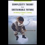Complexity Theory for Sustainable Future