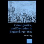 Crime, Justice and Discretion in England