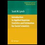 Introduction to Applied Bayesian Statistics and Estimation for Social Scientists