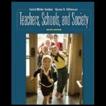 Teachers, Schools, and Society   With Reader CD