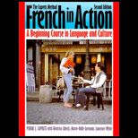 French in Action  A Beginning Course in Language and Culture
