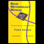 Reuse Methodology Manual for System on a Chip Designs