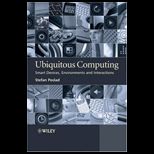 Ubiquitous Computing  Smart Devices, Environments and Interactions