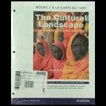 Cultural Landscape An Introduction to Human Geography (Looseleaf) Text Only
