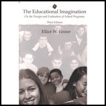 Educational Imagination  On the Design and Evaluation of School Programs