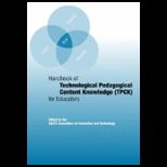Handbook of Technological Pedagogical Content Knowledge (TPCK) for Educators