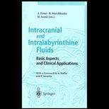 Intracranial & Intralabyrinthine Fluids : Basic Aspects & Clinical Applications