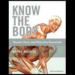 Know the Body: Muscle, Bone, and Palpation Essentials  With CD