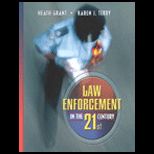 Law Enforcement in the 21st Century (Custom Package)