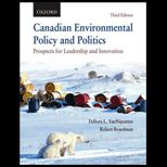 Canadian Environmental Policy and Politics: Prospects for Leadership and Innovation