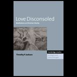 Love Disconsoled: Meditations on Christian Charity