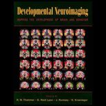 Developmental Neuroimaging  Mapping the Development of Brain and Behavior