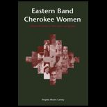 Eastern Band Cherokee Women: Cultural Persistence in Their Letters and Speeches