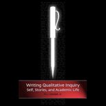 Writing Qualitative Inquiry  Self, Stories, and Academic Life
