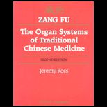 Zang Fu : Organ Systems of Traditional Chinese Medicine