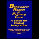 Behavioral Health in Primary Care : A Guide for Clinical Integration