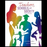 Teachers, Schools, and Society (Looseleaf)