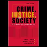 Crime, Justice, and Society An Introduction to Criminology