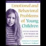 Emotional and Behavioral Problems of Young Children  Effective Interventions in the Preschool and Kindergarten Years