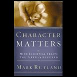 Character Matters : Nine Essential Traits