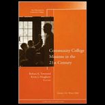 Community College Missions in the 21st Century  New Directions for Community Colleges