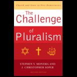 Challenge of Pluralism  Church and State in Five Democracies