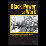 Black Power at Work : Community Control, Affirmative Action, and the Construction Industry
