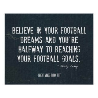 Believe in Your Football Dreams Poster in Denim