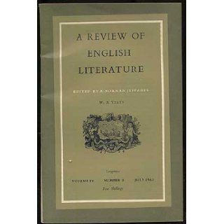 A Review of English Literature, Volume IV, Number 3: A. Norman (editor) JEFFARES: Books