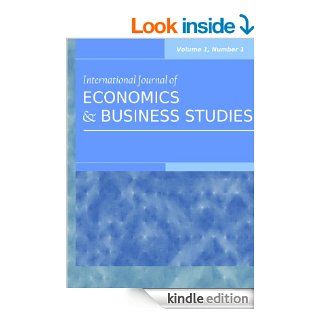 International Journal of Economics and Business Studies: Volume 1, Number 1 eBook: Siddhartha  Sarkar: Kindle Store