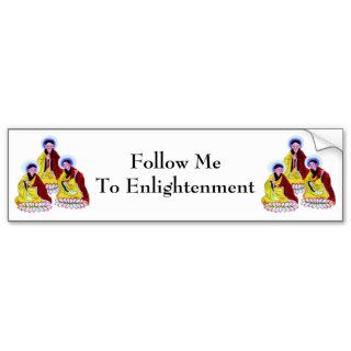 Enlightenment Bumper Stickers