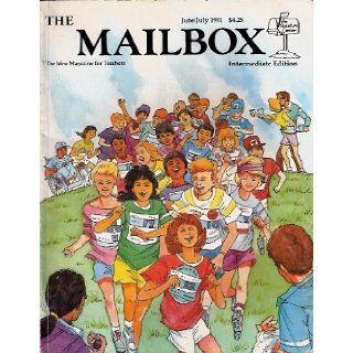 The Mailbox   The Idea Magazine for Teachers   June/July1991 (Intermediate, Volume 13 Number 3): Inc. The Education Center: Books