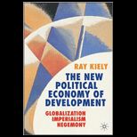 New Political Economy of Development : Globalization, Imperialism, Hegemony