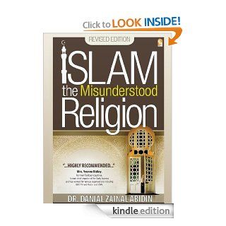 Islam the Misunderstood Religion eBook: Danial  Zainal Abidin, Nur Ilyanna Mohammad Shaharul Hashri, Yvonne  Ridley, Fadly  Halim: Kindle Store