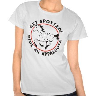Get Spotted Leopard Appaloosa Tee Shirts