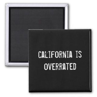 california is overrated refrigerator magnets