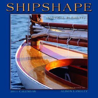 Shipshape: Nautical Elements 2011 Mini Wall Calendar (Calendar): Allison Langley: 9781416285748: Books