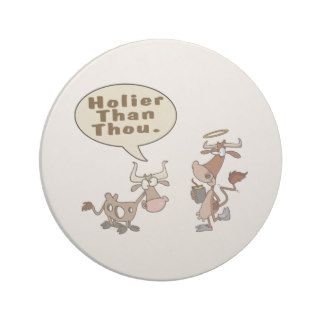 holier than thou holey vs holy cow pun humor beverage coasters