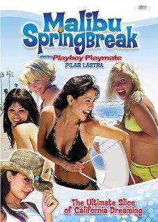 Malibu Spring Break Pilar Lastra Movies & TV