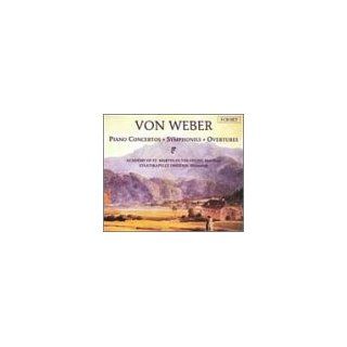 Von Weber: Piano concertos, Symphonies, Overtures: Music