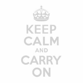 Light Gray Keep Calm and Carry On Acrylic Cut Outs