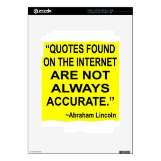 Quotes Found On The Internet Are Not Always Accura Skin For The iPad 2