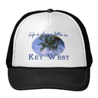 Life Is Always Better In Key West, Florida Beach H Hats